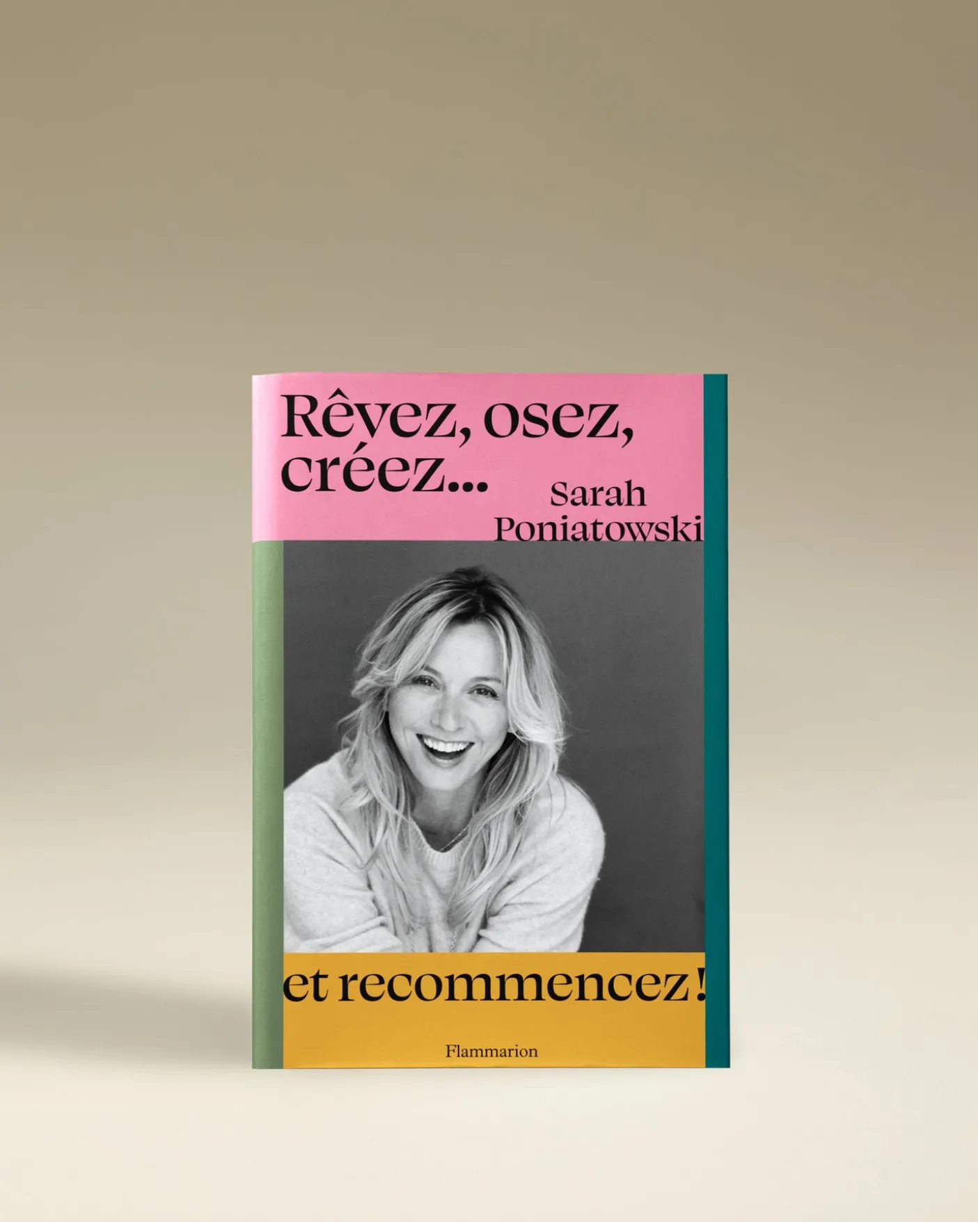 Livre Rêvez Osez Créez... Et Recommencez